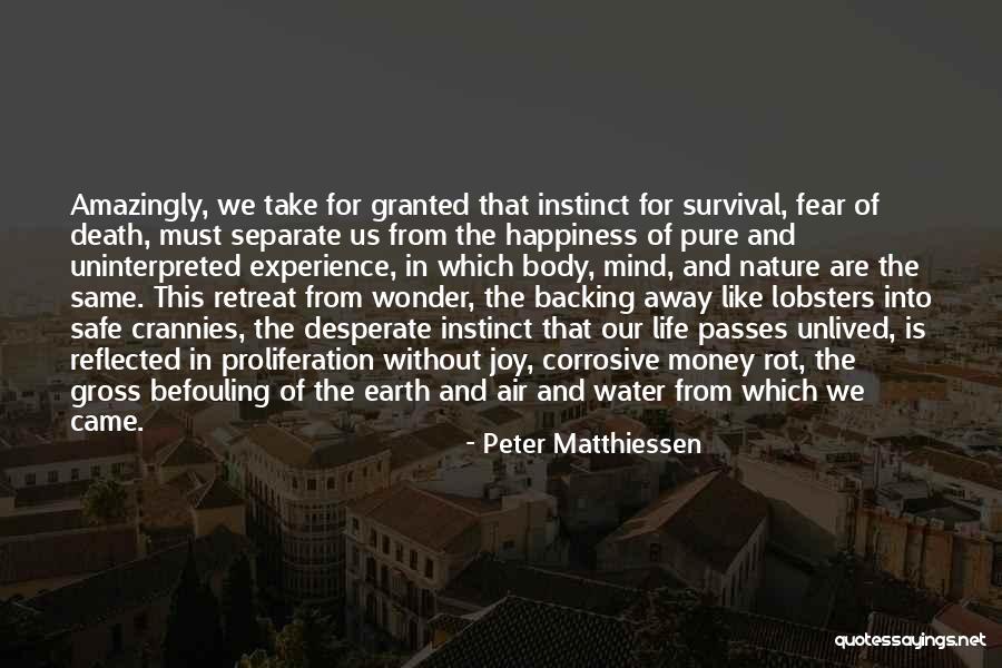 Zen Nature Quotes By Peter Matthiessen