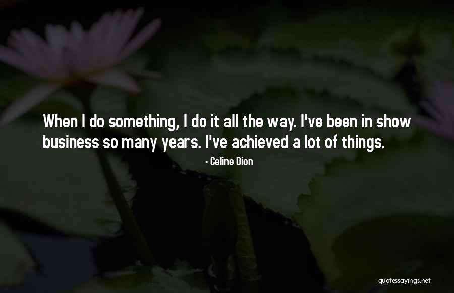 Zenati Edri Quotes By Celine Dion