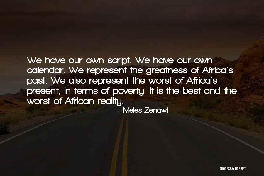 Zenawi Meles Quotes By Meles Zenawi Zenawi Meles Quotes By Meles Zenawi