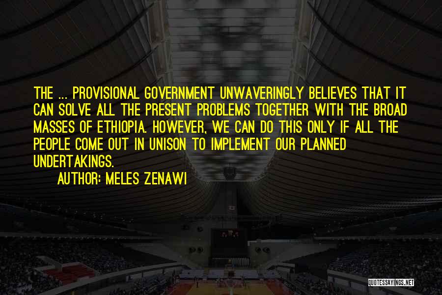 Zenawi Quotes By Meles Zenawi