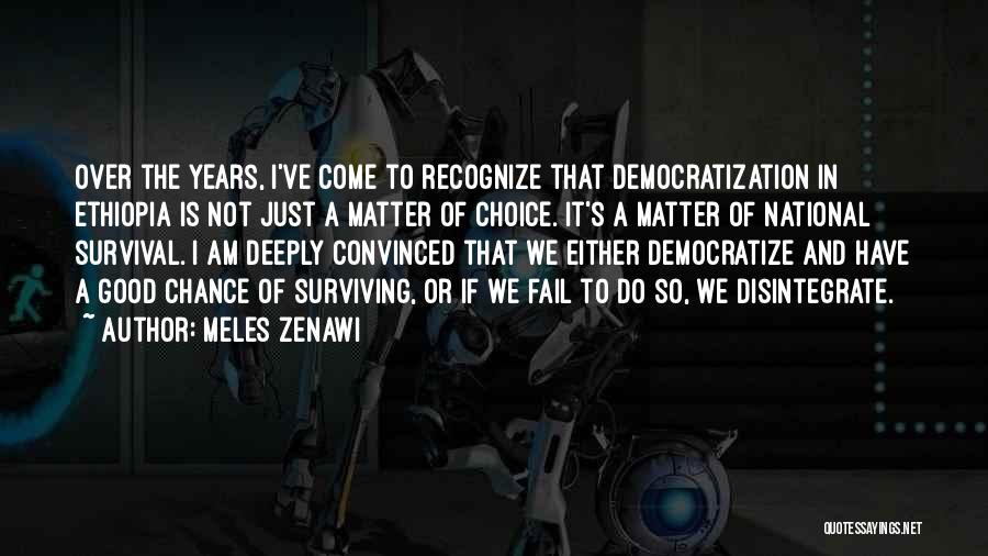 Zenawi Quotes By Meles Zenawi