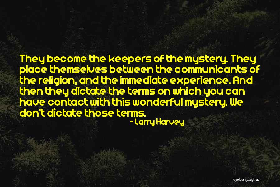 Zend Db Quotes By Larry Harvey Zend Db Quotes By Larry Harvey