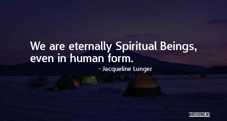 Zendagi Quotes By Jacqueline Lunger Zendagi Quotes By Jacqueline Lunger