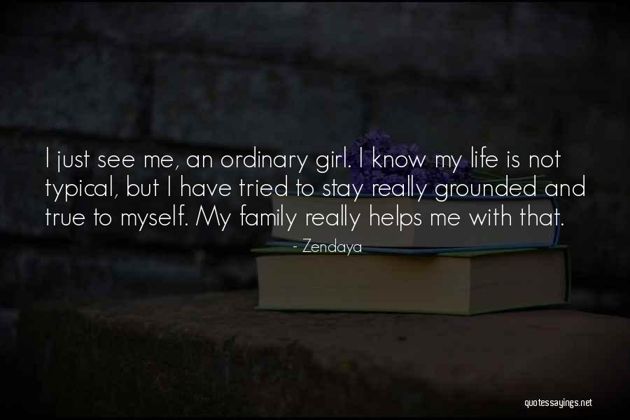 Zendaya Life Quotes By Zendaya Zendaya Life Quotes By Zendaya