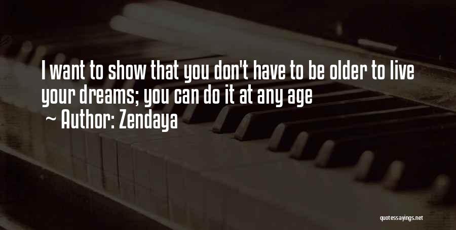 Zendaya Quotes 2123419