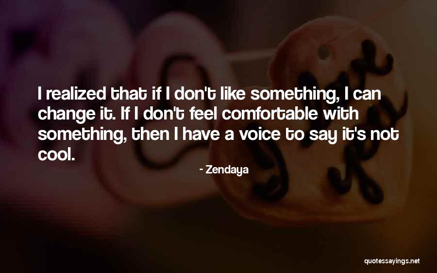 Zendaya Quotes 515693