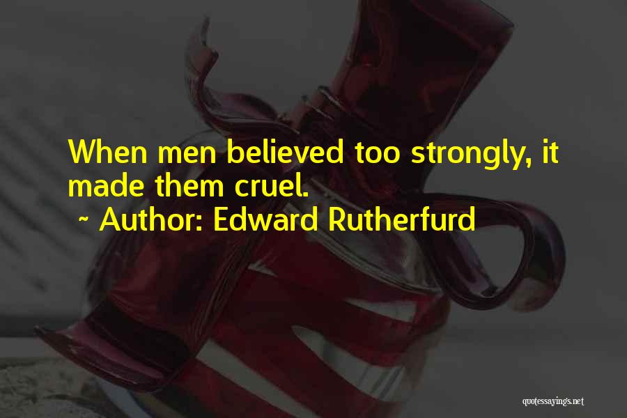 Zengine Quotes By Edward Rutherfurd