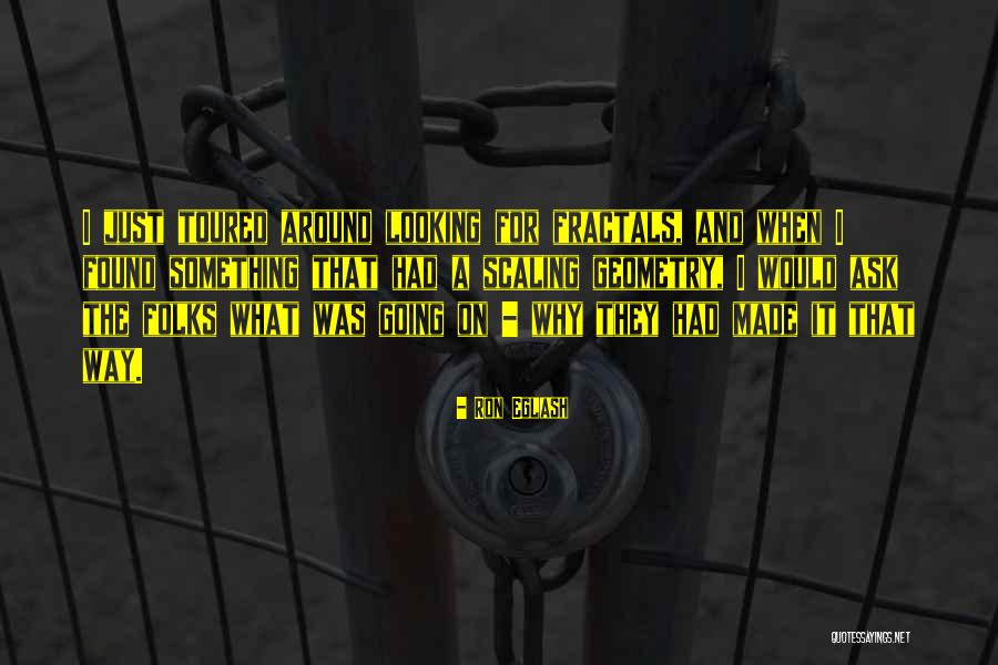 Zenginler Mah Quotes By Ron Eglash Zenginler Mah Quotes By Ron Eglash
