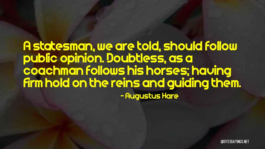 Zenginlerin I Tigi Quotes By Augustus Hare Zenginlerin I Tigi Quotes By Augustus Hare