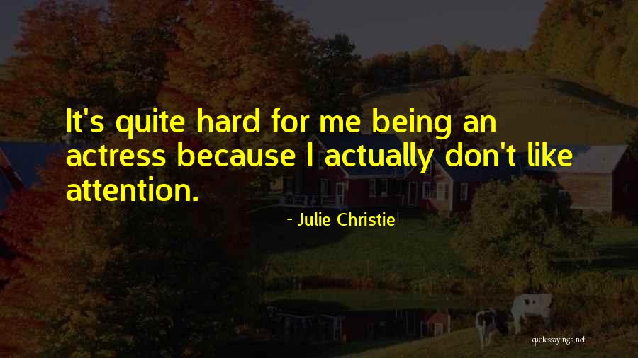 Zenginlerin I Tigi Quotes By Julie Christie Zenginlerin I Tigi Quotes By Julie Christie