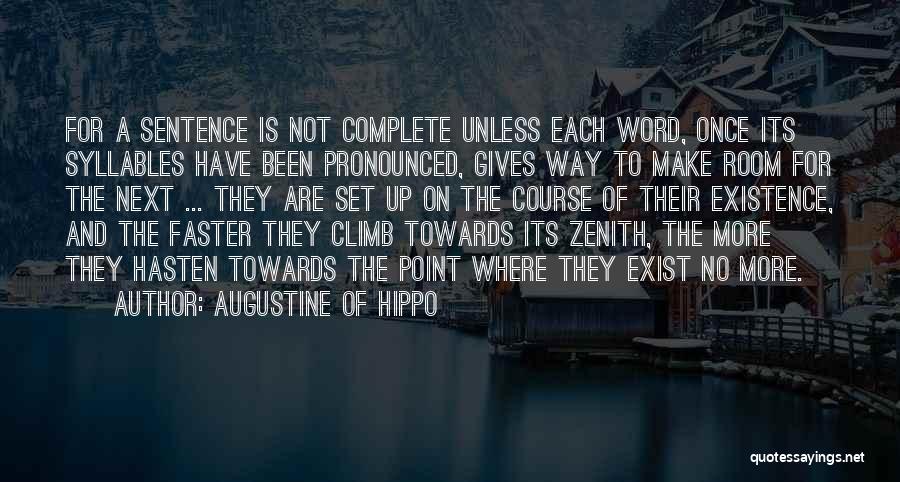 Zenith Quotes By Augustine Of Hippo