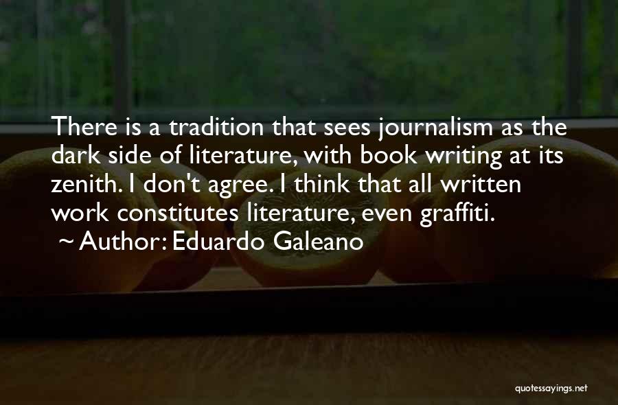 Zenith Quotes By Eduardo Galeano