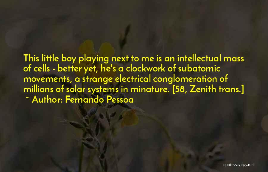 Zenith Quotes By Fernando Pessoa