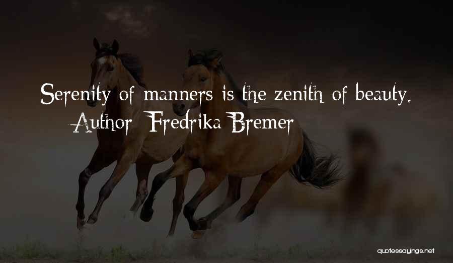 Zenith Quotes By Fredrika Bremer