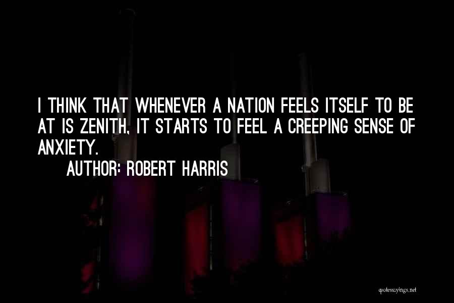 Zenith Quotes By Robert Harris