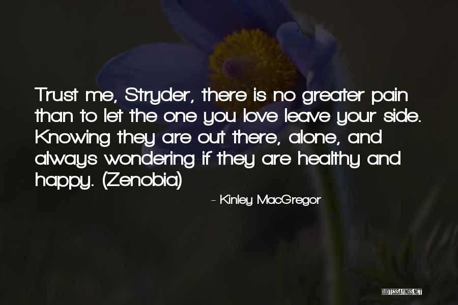 Zenobia Quotes By Kinley MacGregor Zenobia Quotes By Kinley MacGregor