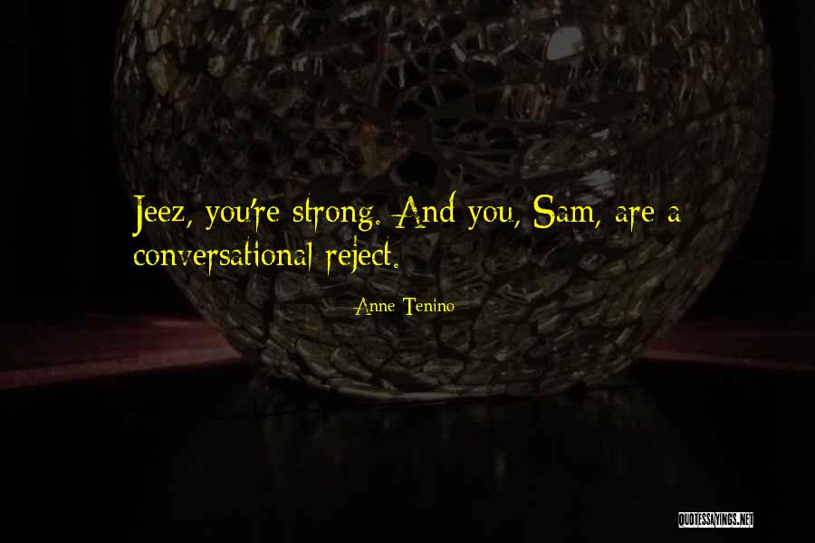 Zenoun Quotes By Anne Tenino Zenoun Quotes By Anne Tenino