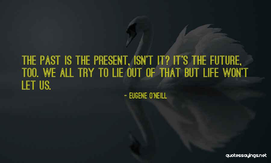 Zensurance Quotes By Eugene O'Neill Zensurance Quotes By Eugene O'Neill