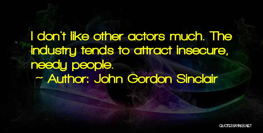 Zentation Quotes By John Gordon Sinclair