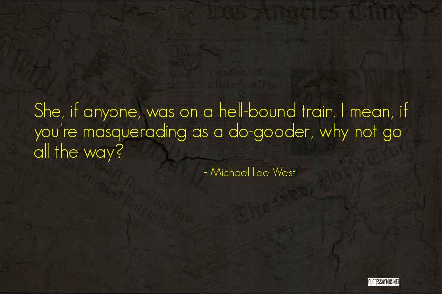 Zentrales Verzeichnis Quotes By Michael Lee West Zentrales Verzeichnis Quotes By Michael Lee West