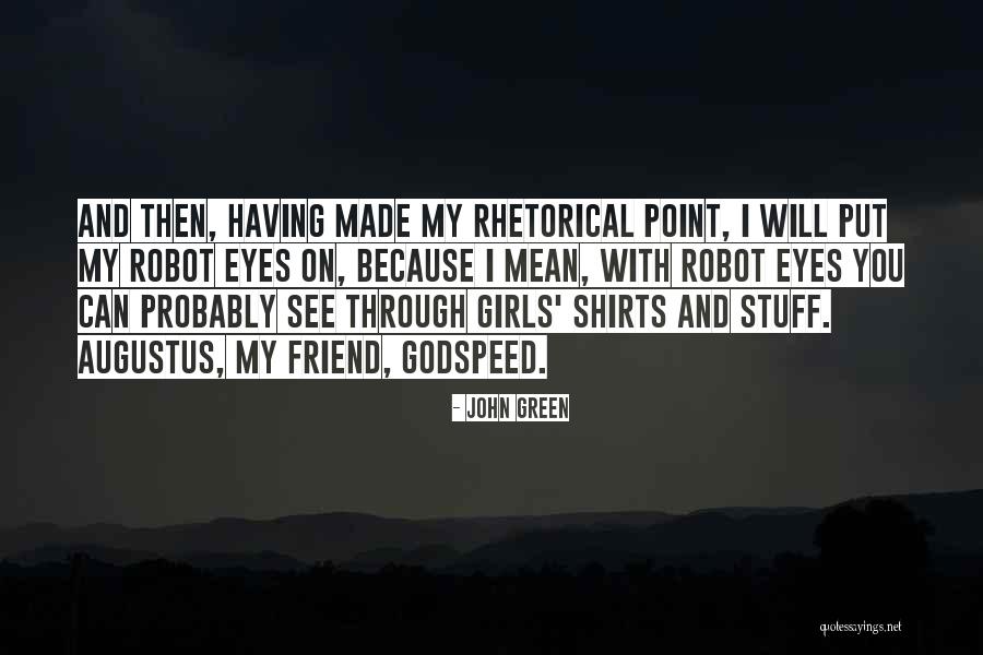 Zenuity Quotes By John Green Zenuity Quotes By John Green