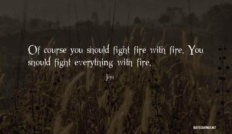 Zenuwen Aan Quotes By Jaya Zenuwen Aan Quotes By Jaya
