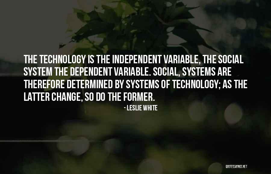 Zenuwen Arm Quotes By Leslie White Zenuwen Arm Quotes By Leslie White