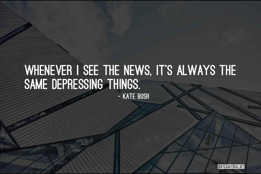 Zenuwen Kaartspel Quotes By Kate Bush