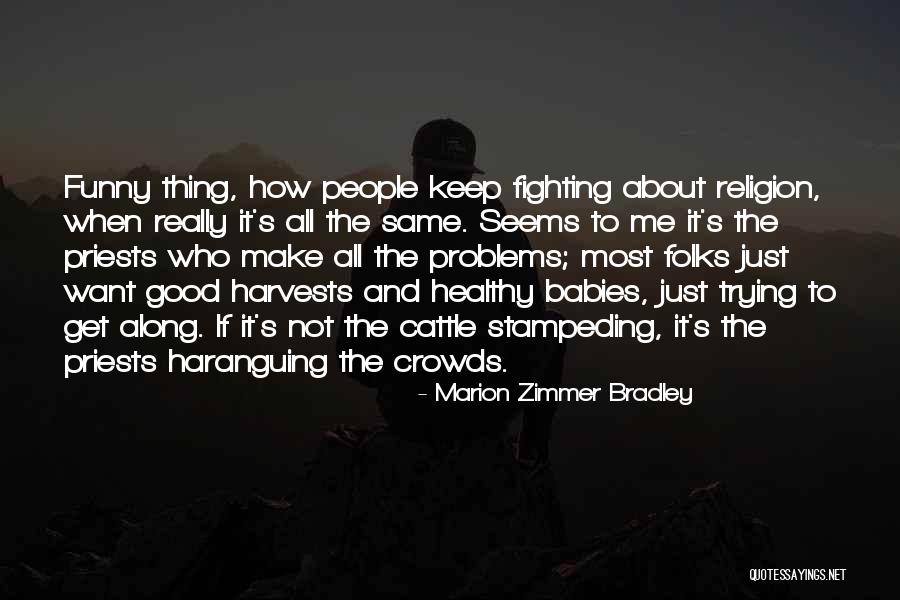 Zenuwen Spelregels Quotes By Marion Zimmer Bradley Zenuwen Spelregels Quotes By Marion Zimmer Bradley