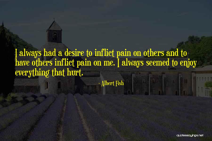 Zenuwen Van Quotes By Albert Fish Zenuwen Van Quotes By Albert Fish