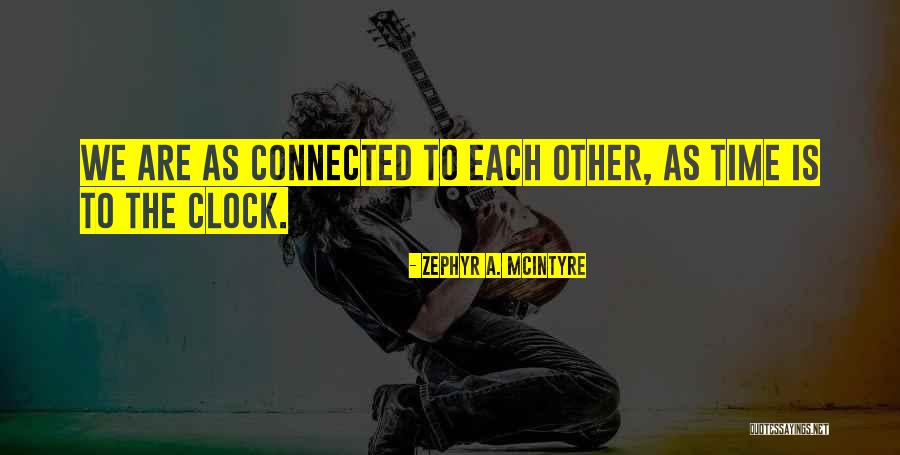 Zephyr A. McIntyre Quotes 1237335