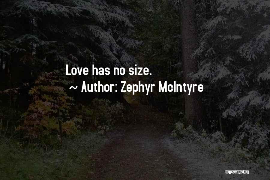 Zephyr McIntyre Quotes 508469