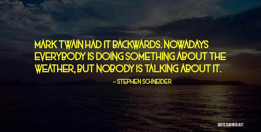 Zequinha Bulimundo Quotes By Stephen Schneider Zequinha Bulimundo Quotes By Stephen Schneider