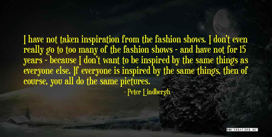 Zeray Ablagh Quotes By Peter Lindbergh Zeray Ablagh Quotes By Peter Lindbergh