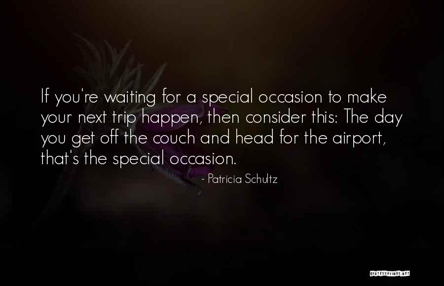 Zerbrochene Freundschaft Quotes By Patricia Schultz Zerbrochene Freundschaft Quotes By Patricia Schultz