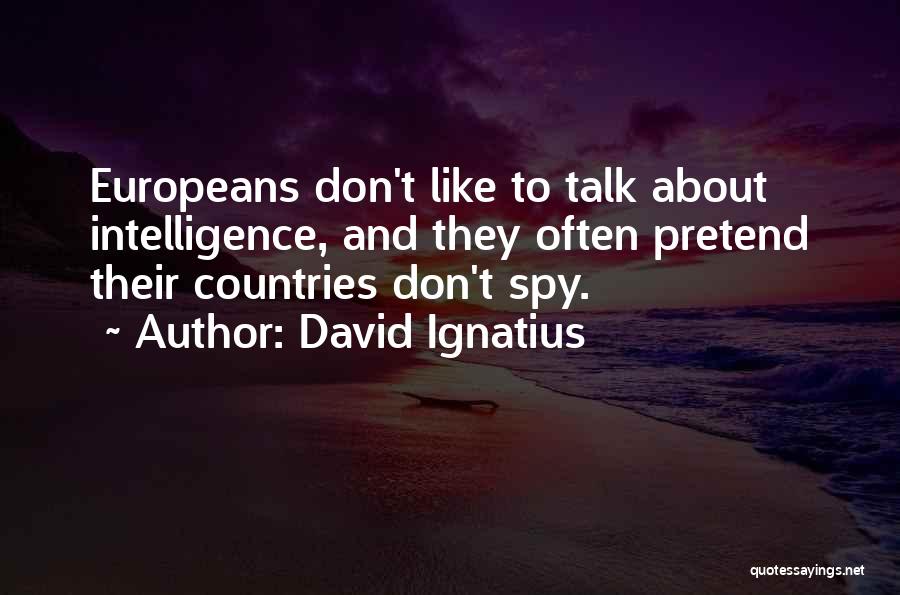 Zerdali Quotes By David Ignatius
