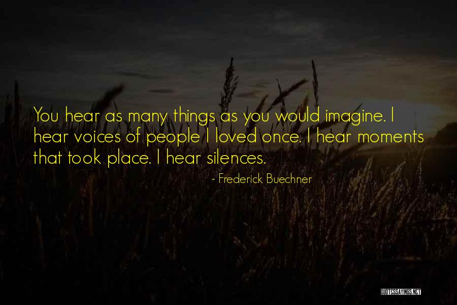 Zeringue Michael Quotes By Frederick Buechner Zeringue Michael Quotes By Frederick Buechner