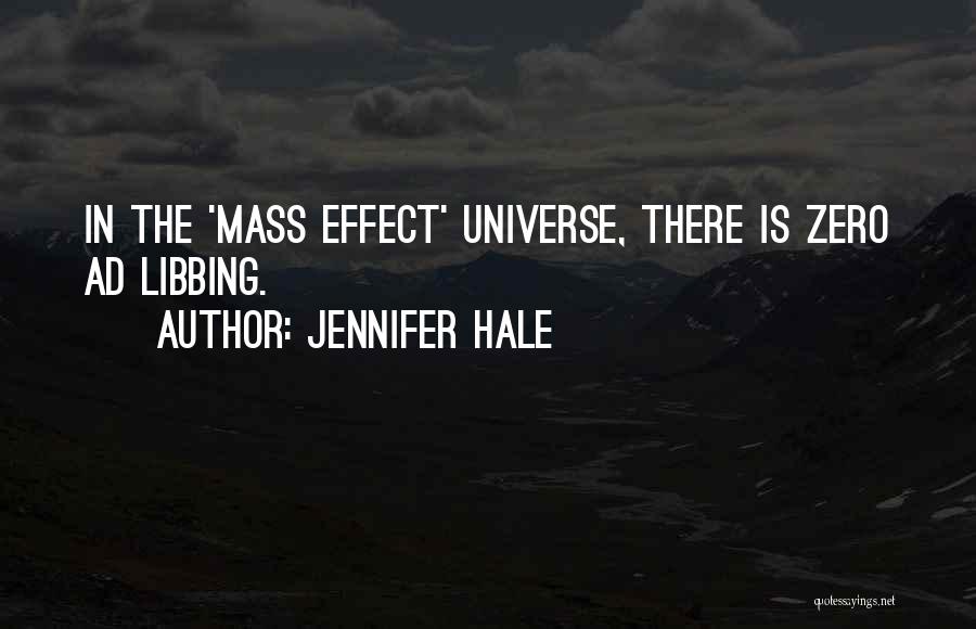 Zero Effect Quotes By Jennifer Hale