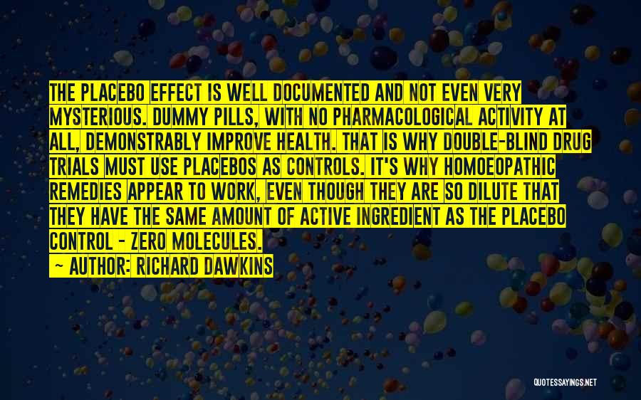 Zero Effect Quotes By Richard Dawkins