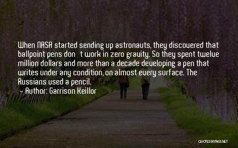 Zero Gravity Quotes By Garrison Keillor