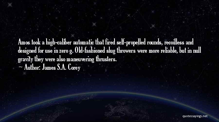 Zero Gravity Quotes By James S.A. Corey