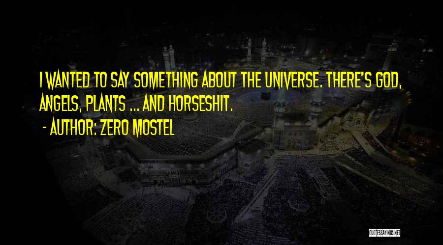 Zero Mostel Quotes 1906216