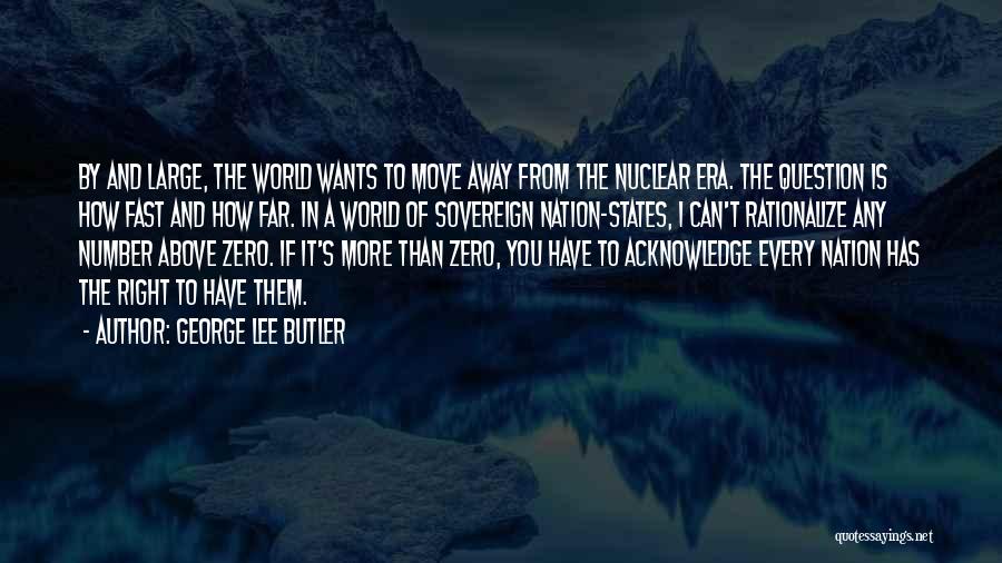 Zero Number Quotes By George Lee Butler