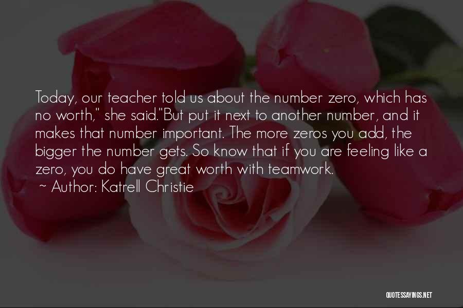 Zero Number Quotes By Katrell Christie