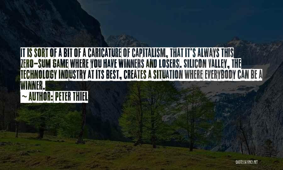 Zero Sum Game Quotes By Peter Thiel