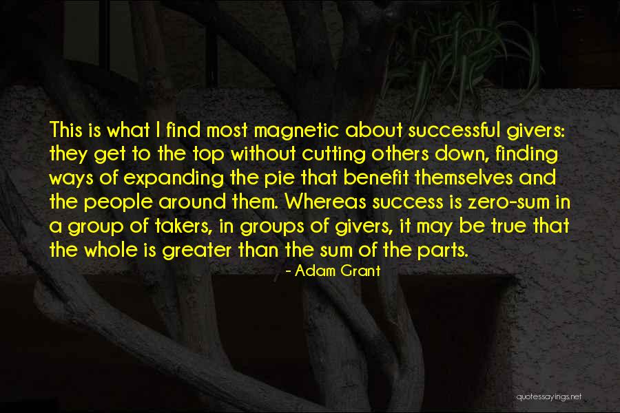 Zero Sum Quotes By Adam Grant