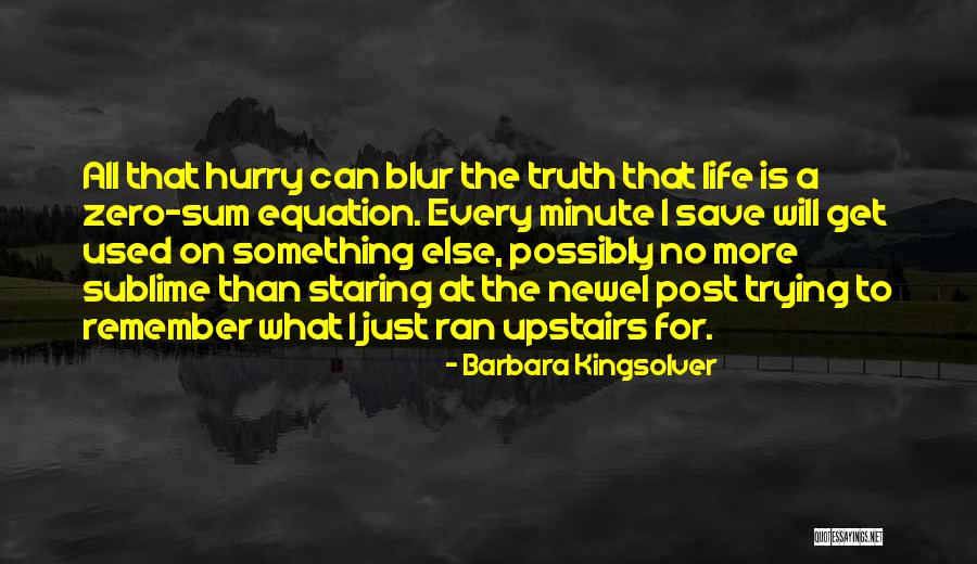 Zero Sum Quotes By Barbara Kingsolver