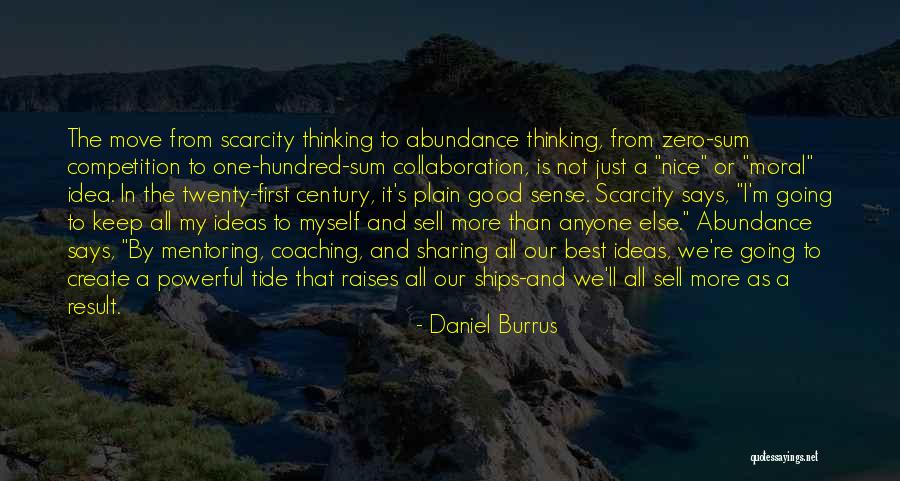 Zero Sum Quotes By Daniel Burrus