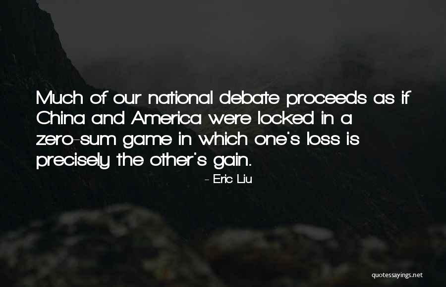 Zero Sum Quotes By Eric Liu