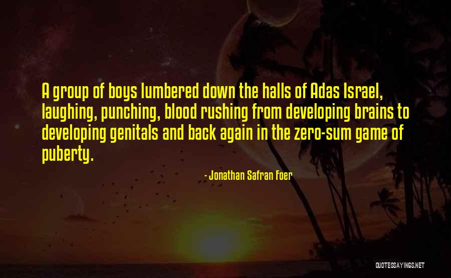 Zero Sum Quotes By Jonathan Safran Foer